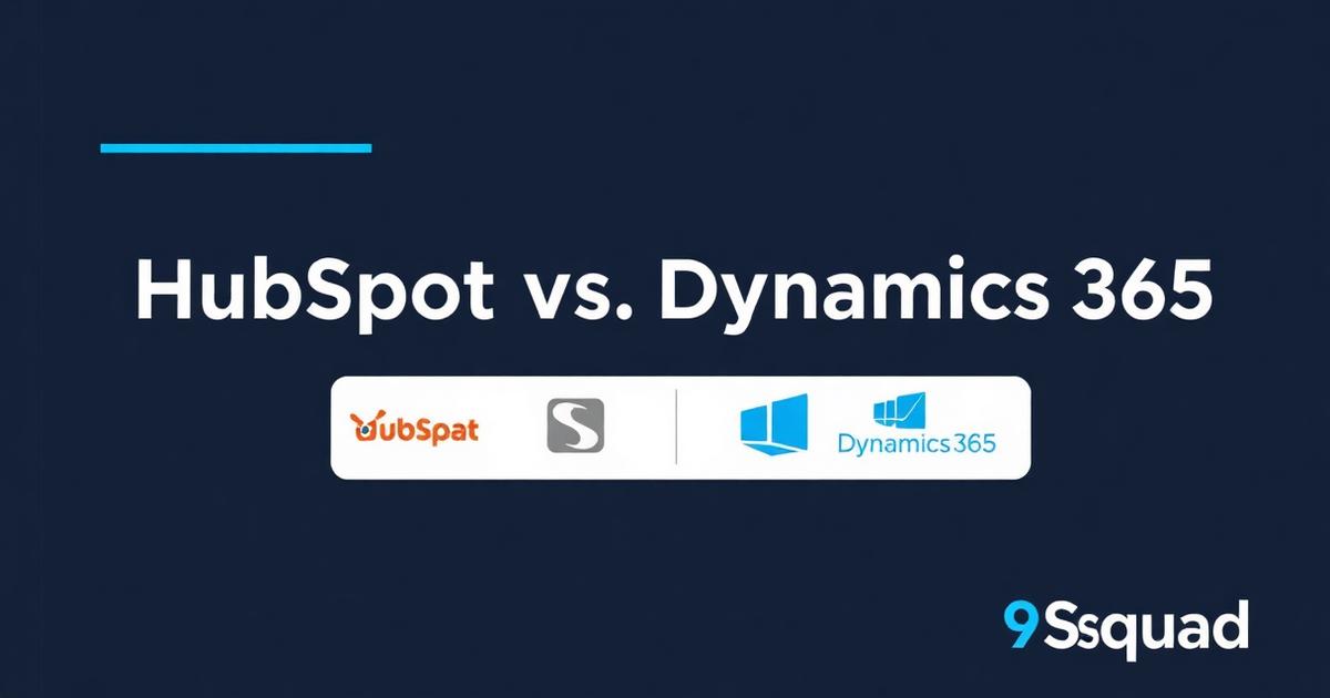HubSpot vs Microsoft Dynamics 365 en 2026 : comparatif complet pour ETI et PME