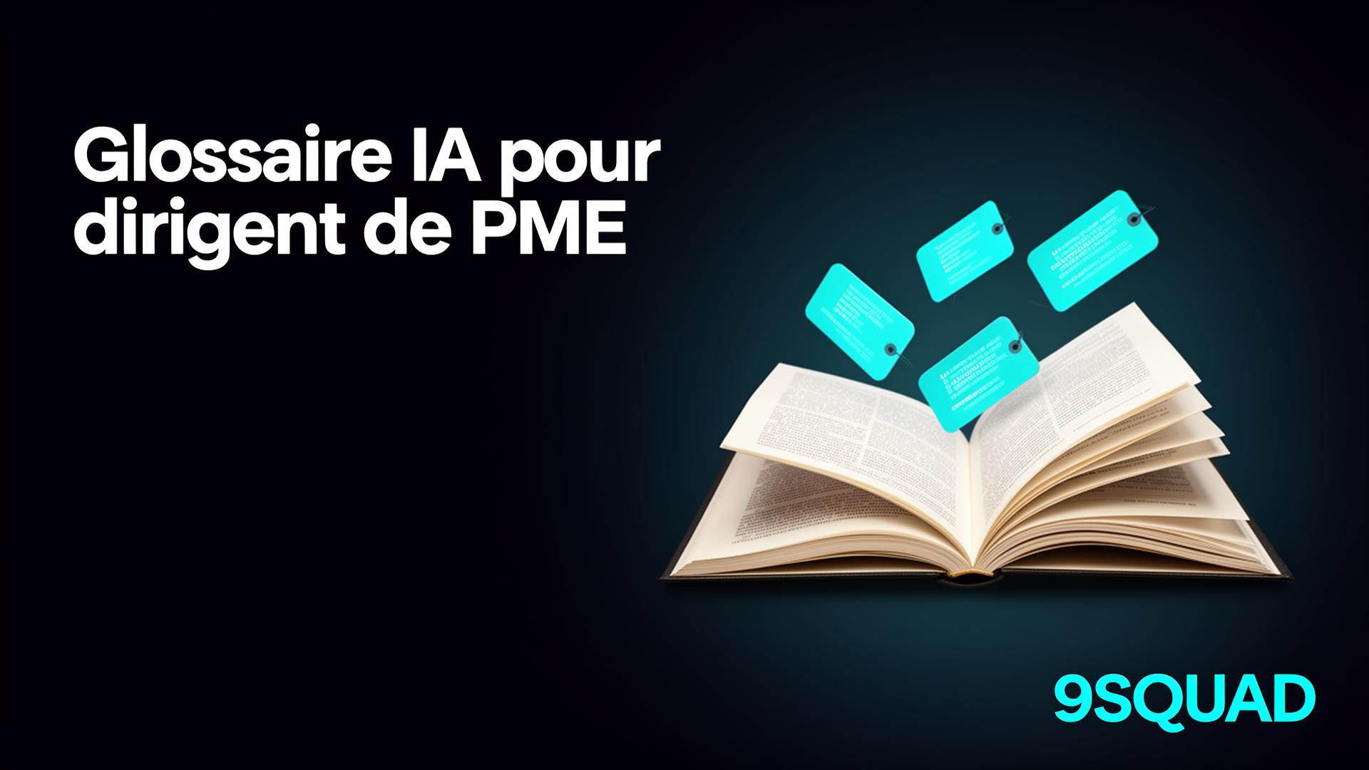 glossaire IA dirigeant PME - Glossaire IA pour dirigeant de PME : 60 termes à connaître en 2026