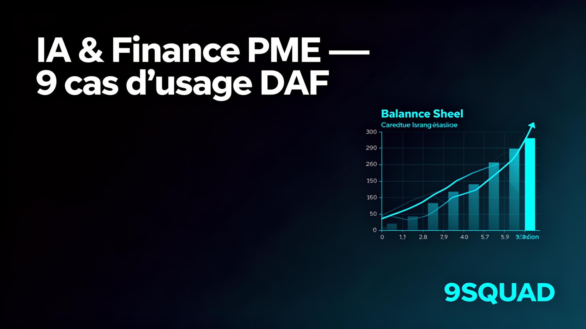 IA finance PME - IA et finance en PME : 9 cas d’usage pour les DAF en 2026