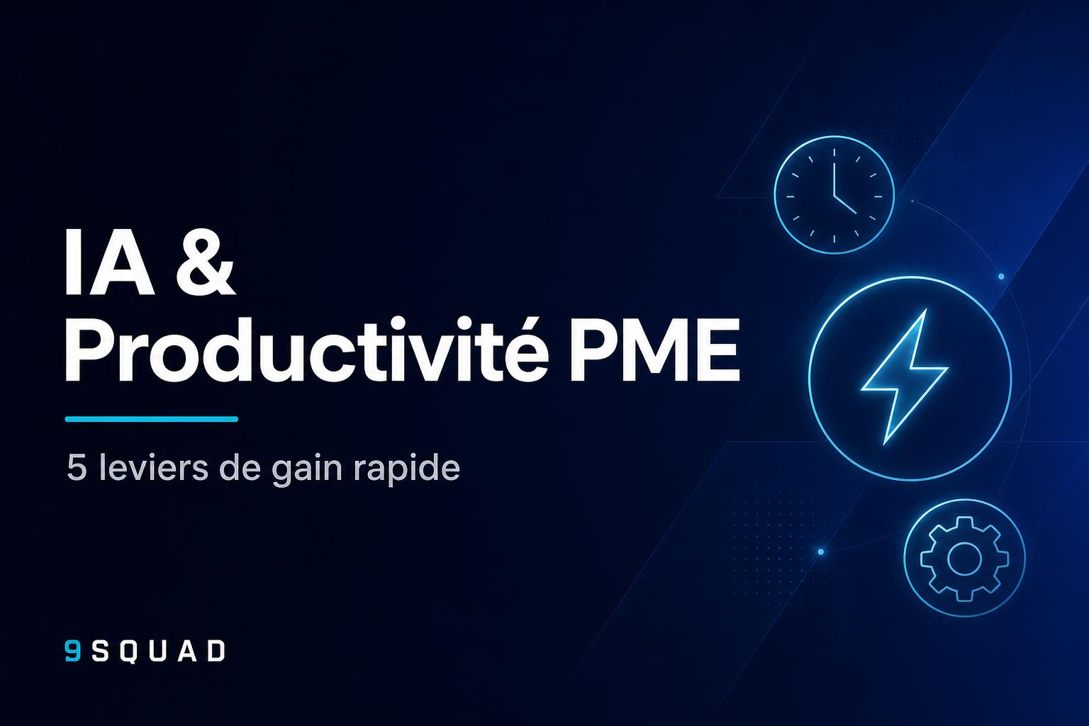 Illustration pour l’article : IA et productivité en PME : les gains rapides à aller chercher en priorité